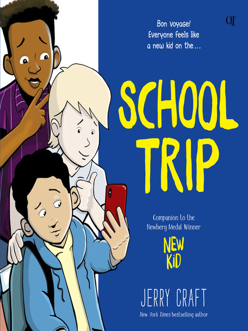 Title details for School Trip by Jerry Craft - Wait list